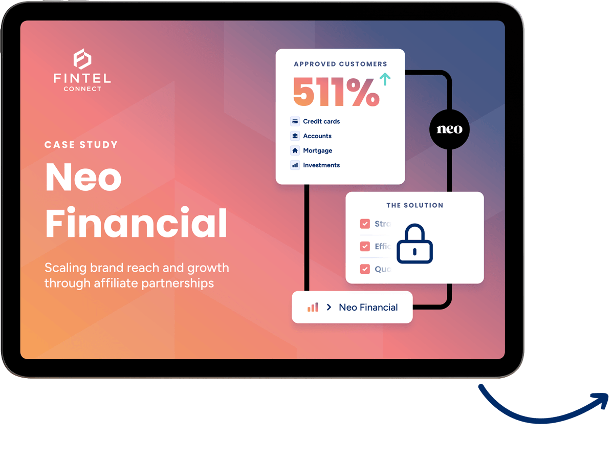 Fintel Connect case study tablet mockup — Neo Financial affiliate partnerships, 511% growth in approved customers across credit cards, accounts, and mortgage.