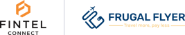 Fintel Connect and Frugal Flyer